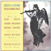 Warsaw Soloists Concerto Avenna - Górecki & friends: Polish Chamber Music