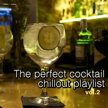 Various Artists - The Perfect Cocktail Chillout Playlist, Vol. 2