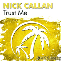 Nick Callan - Trust Me