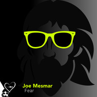 Joe Mesmar - Fear