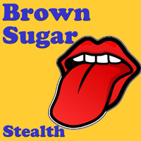 Stealth - Brown Sugar
