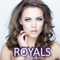 Violet Evans - Royals