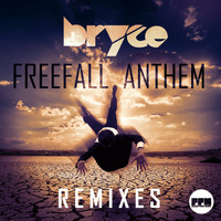 Bryce - Freefall Anthem (Remixes)