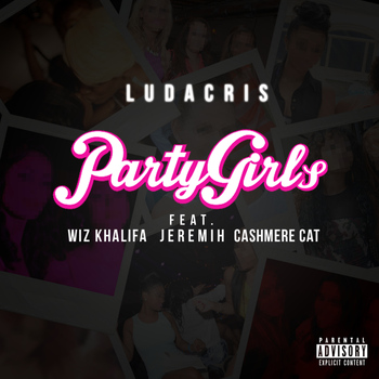 Ludacris - Party Girls (Explicit)