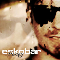Eskobar - Money