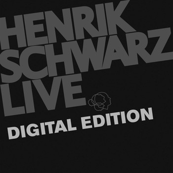 Henrik Schwarz - Live (Digital Edition)