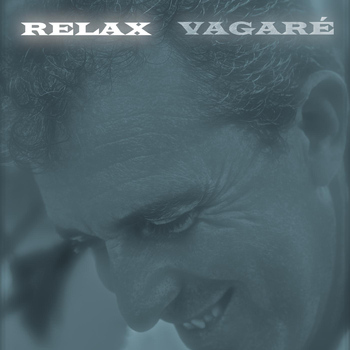 Relax - Vagaré Remix