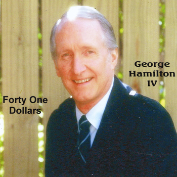 George Hamilton IV - Forty One Dollars