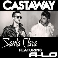 Santa Clara - Castaway (feat. A-Lo)