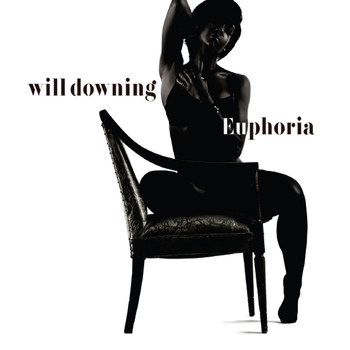 Will Downing - Euphoria