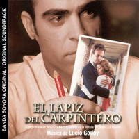Lucio Godoy - El Lápiz del Carpintero (Banda Sonora Original)