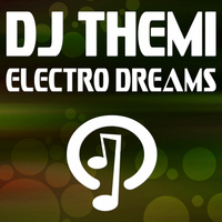 DJ Themi - Electro Dreams