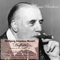 Sir Thomas Beecham - Mozart: "Haffner" Symphony No. 35 in D Major, K. 385 - Concerto for Piano No. 19 in F Major, K. 459