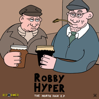 Robby Hyper - The North Folk