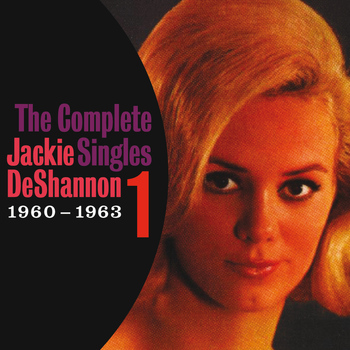 Jackie DeShannon - The Complete Singles Vol. 1 (1960-1963)
