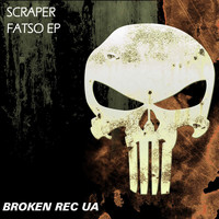Scraper - Fatso Ep