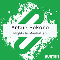 Artur Pokaro - Nights In Manhattan