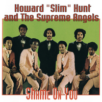 Howard 'Slim' Hunt and the Supreme Angels - Shame On You