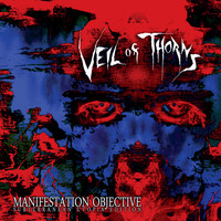 Veil of Thorns - Manifestation Objective (Subterranean Utopia Edition)