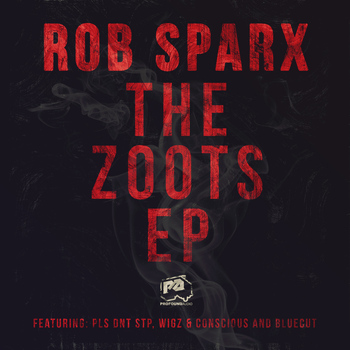Rob Sparx - The Zoots - EP
