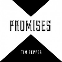 Tim Pepper - Promises