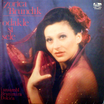 Zorica Brunclik - Odakle Si Sele