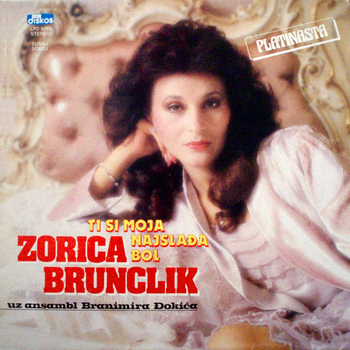 Zorica Brunclik - Ti Si Moja Najsadja Bol