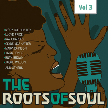 Various Artists - Roots of Soul, Vol. 3