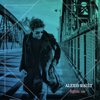 Alexis Rault - Lights On (feat. Stéphanie Crayencour) - Single