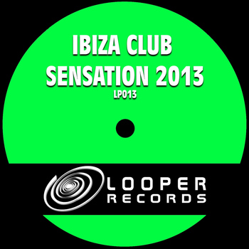 Various Artists - Ibiza Club Sensation 2013