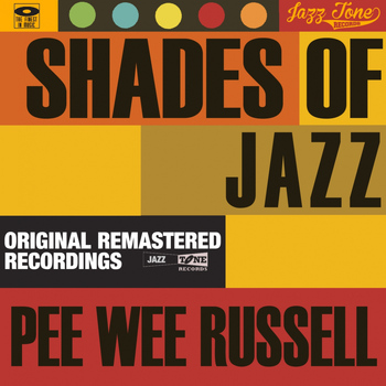 Pee Wee Russell - Shades of Jazz