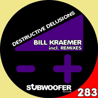 Bill Kraemer - Destructive Delusions