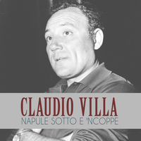 Claudio Villa - Napule sotto e 'ncoppe
