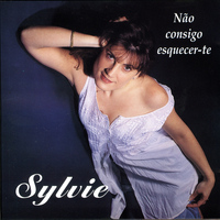 Sylvie - Não Consigo Te Esquecer