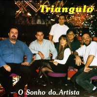 Triângulo - O Sonho do Artista