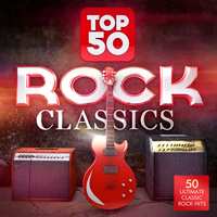 Masters of Rock - Top 50 Rock Classics - 50 Ultimate Classic Rock Hits