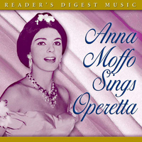 Anna Moffo - Reader's Digest Music: Anna Moffo Sings Operetta