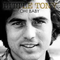 Little Tony - Oh! Baby