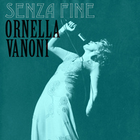 Ornella Vanoni - Senza fine