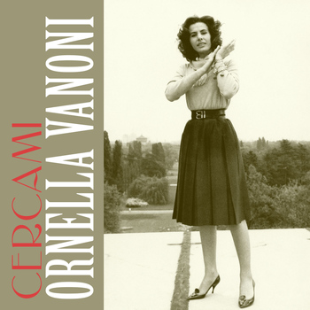 Ornella Vanoni - Cercami