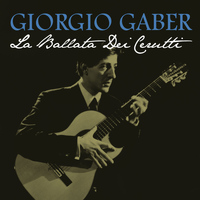 Giorgio Gaber - La ballata dei Cerutti
