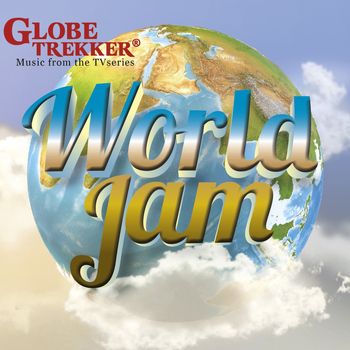 Various Artists - Globe Trekker - World Jam