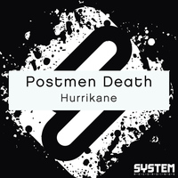 Postmen Death - Hurrikane