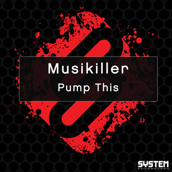 Musikiller - Pump This