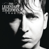 The Legendary Tigerman - True