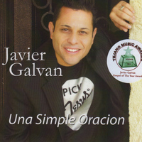 Javier Galvan - Una Simple Oracion