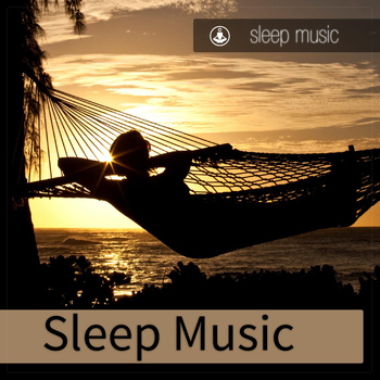 Sleep Music - Sleep Music
