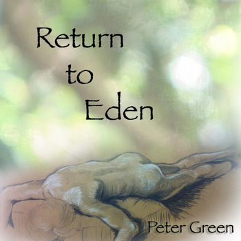 Peter Green - Return to Eden