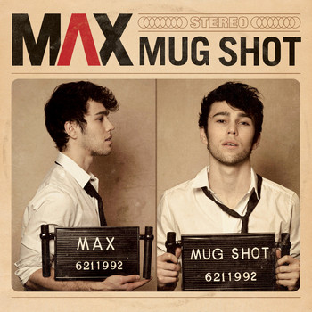 MAX - Mug Shot