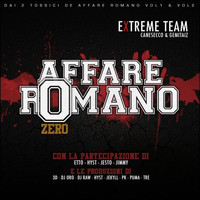 Xtreme Team - Affare Romano Zero